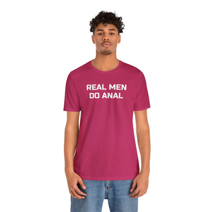 Real Men Do Anal