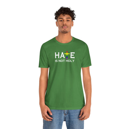 Hate is Not Holy