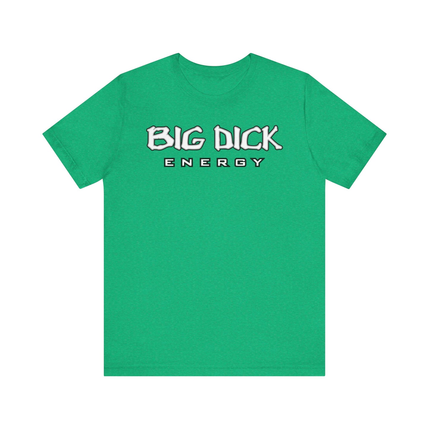 BDE - Big Dick Energy