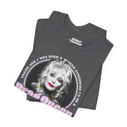 Dolly Drag Queen Quote