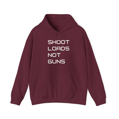 Shoot Loads Not Guns