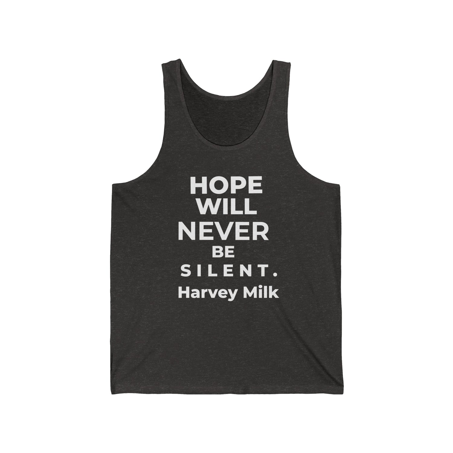 Hope Will Never Be Silent - Harvey Milk