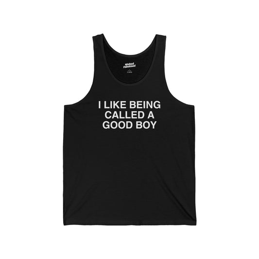 'I Like Being Called a Good Boy' Tank