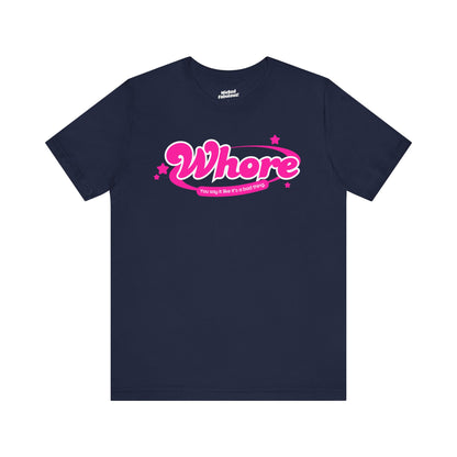 Funny Graphic Tee - "Whore" Statement Shirt for Bold Style