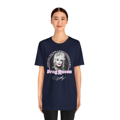 Dolly Drag Queen Quote