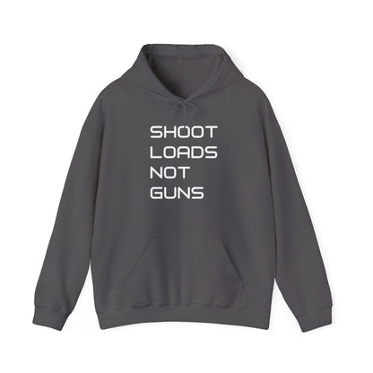 Shoot Loads Not Guns