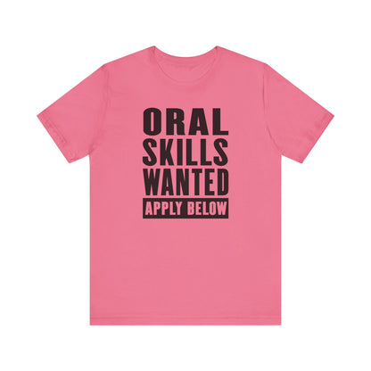 Oral Skills Wanted Apply Below