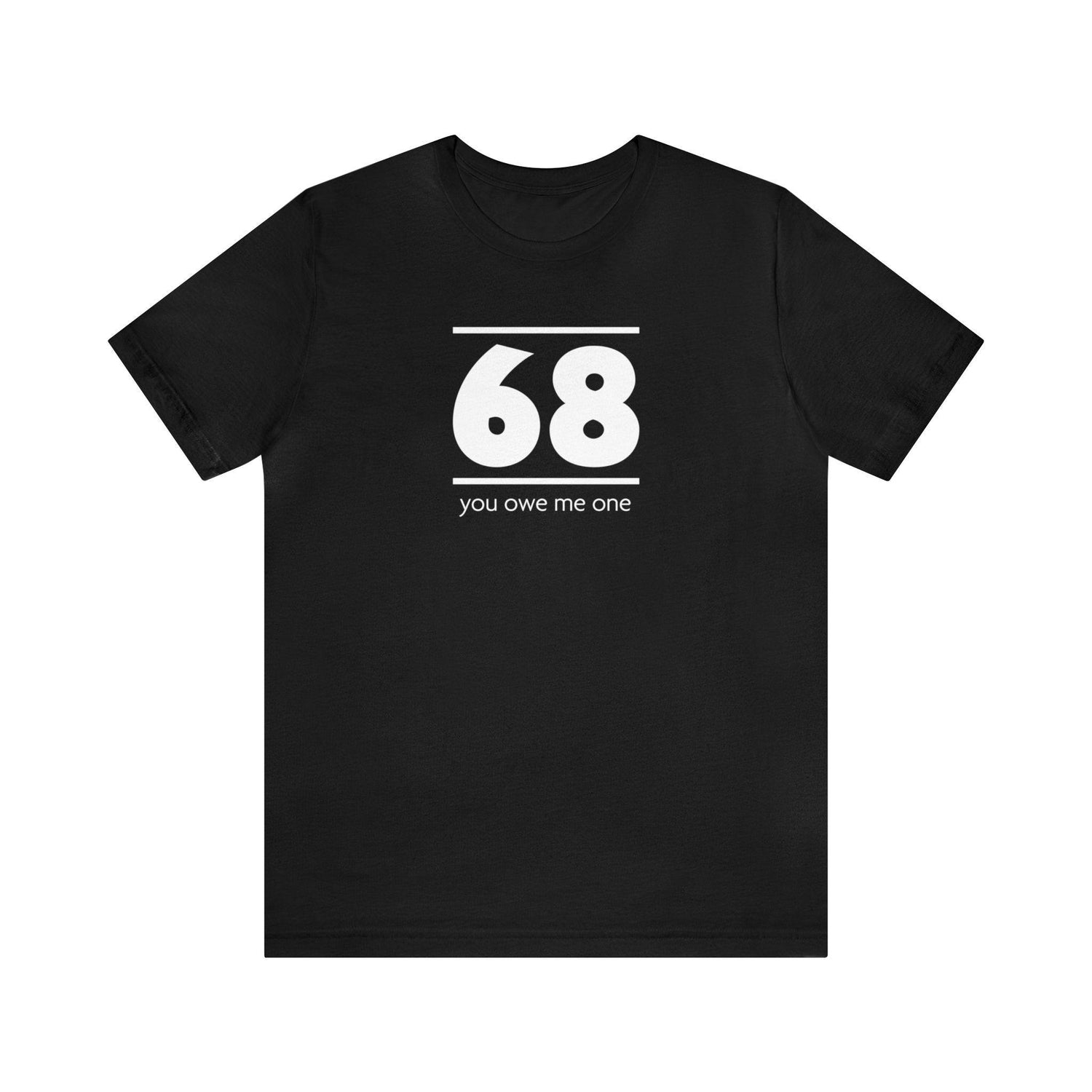 68, You Owe Me One - Wicked Naughty Apparel