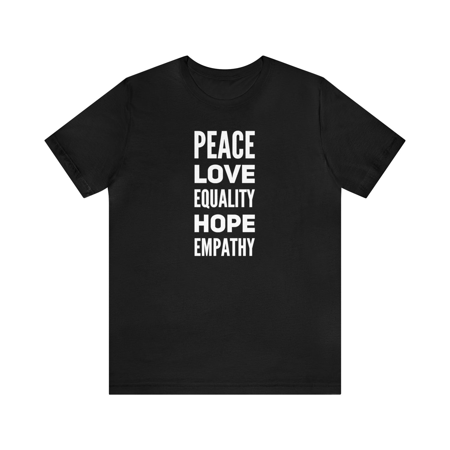 Peace Love Equality Hope Empathy
