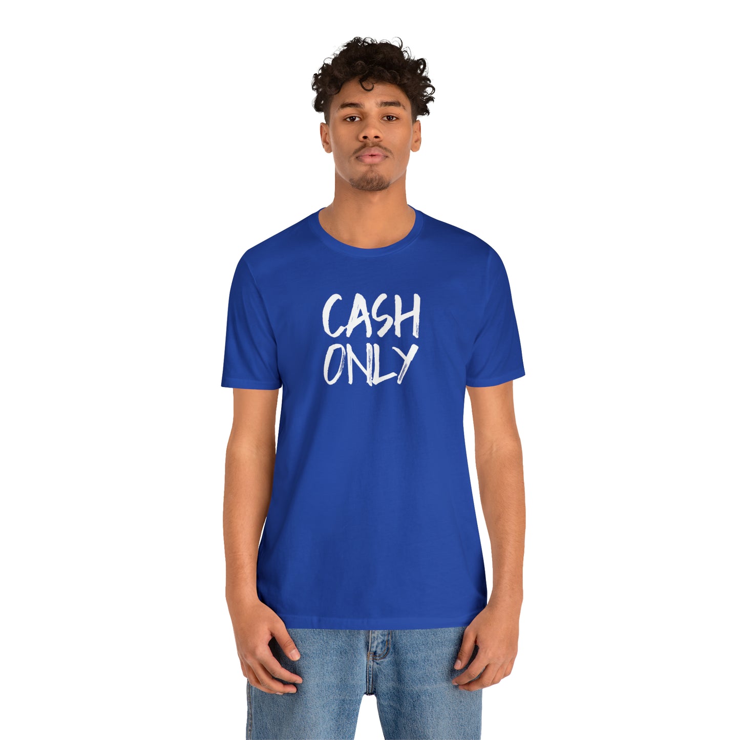 CASH ONLY