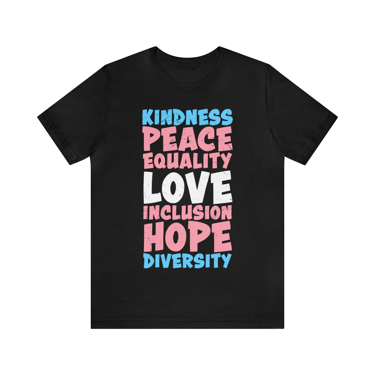 Kindness, Peace, Equality, Love, Inclusion, Hope, Diversity