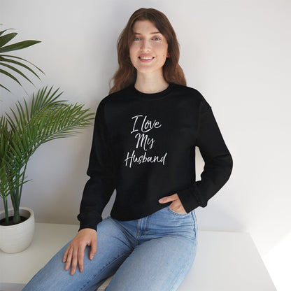 I Love My Husband - Crewneck Sweatshirt