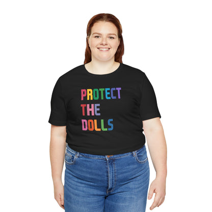 Protect the Dolls Unisex Jersey Tee – Supportive LGBTQ+ Apparel