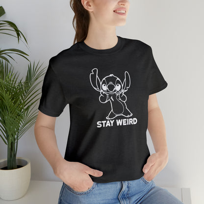 Stay Weird