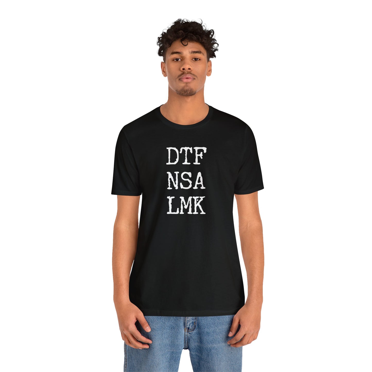 DTF NSA LMK