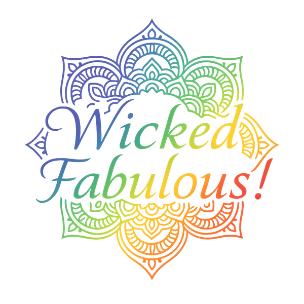 Wicked Fabulous!