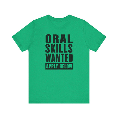 Oral Skills Wanted Apply Below