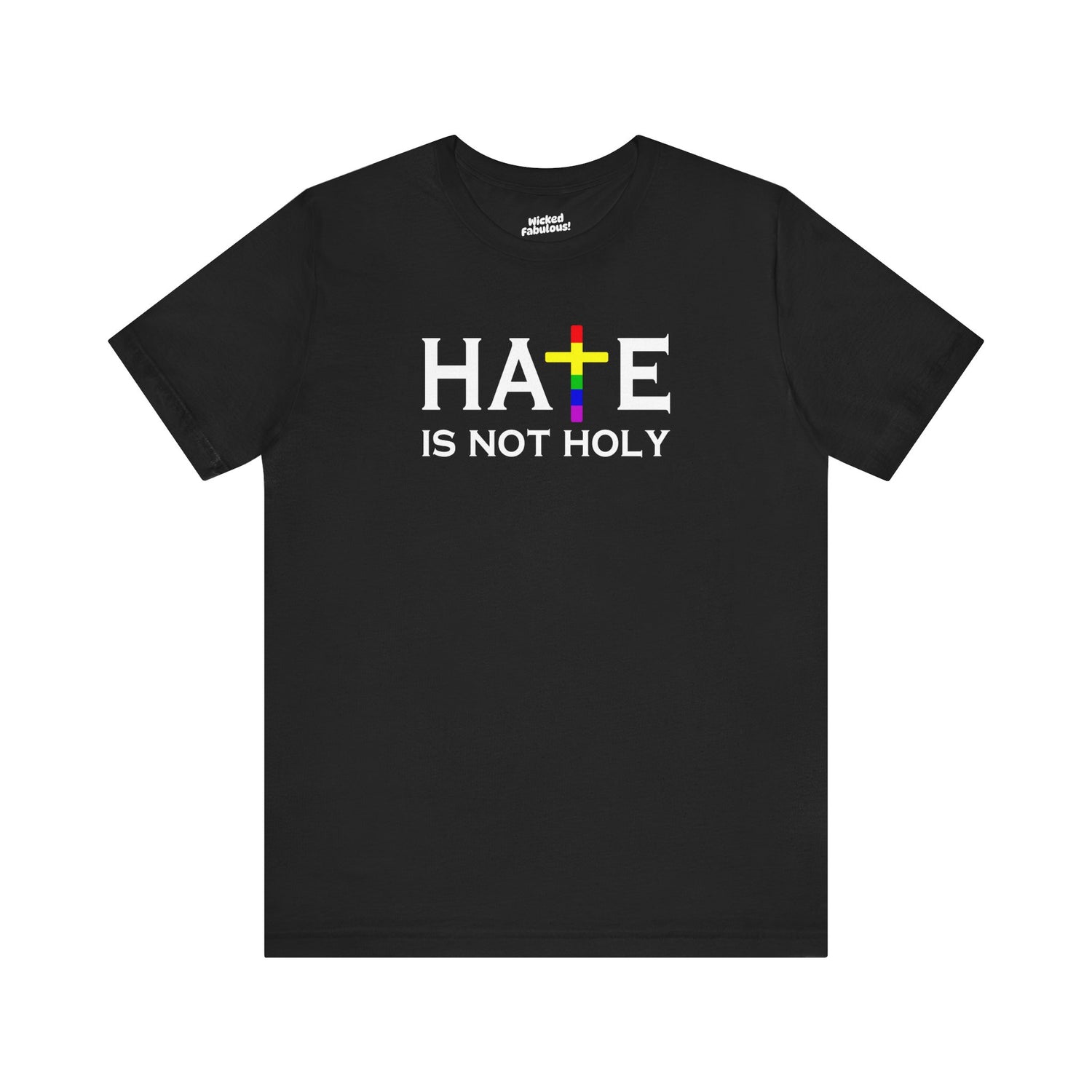 Hate is Not Holy