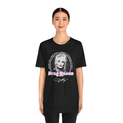 Dolly Drag Queen Quote