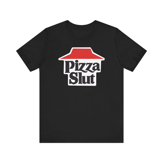 Pizza Slut