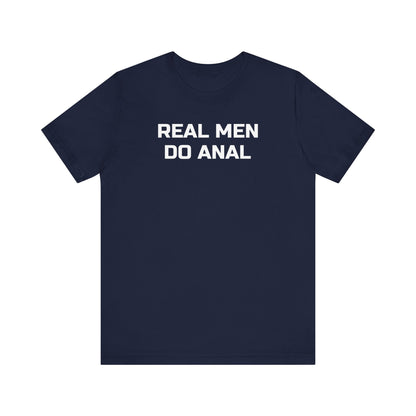 Real Men Do Anal