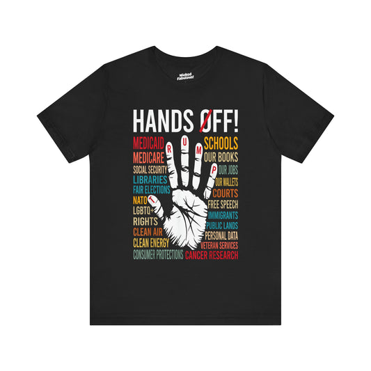 Unisex Jersey Short Sleeve Tee - "Hands Off!" Graphic Tee for Activism and Awareness