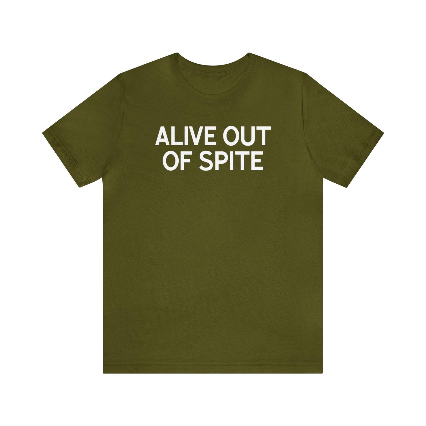 Alive Out of Spite - Wicked Naughty Apparel