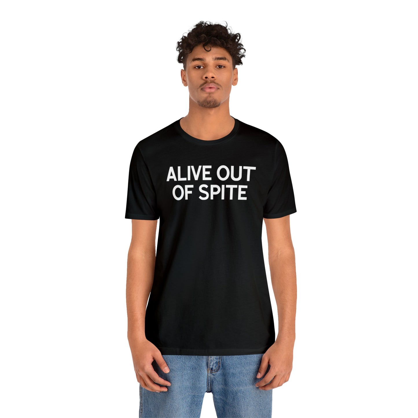 Alive Out of Spite - Wicked Naughty Apparel