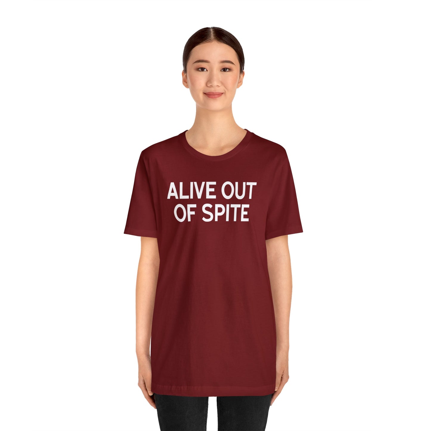 Alive Out of Spite - Wicked Naughty Apparel