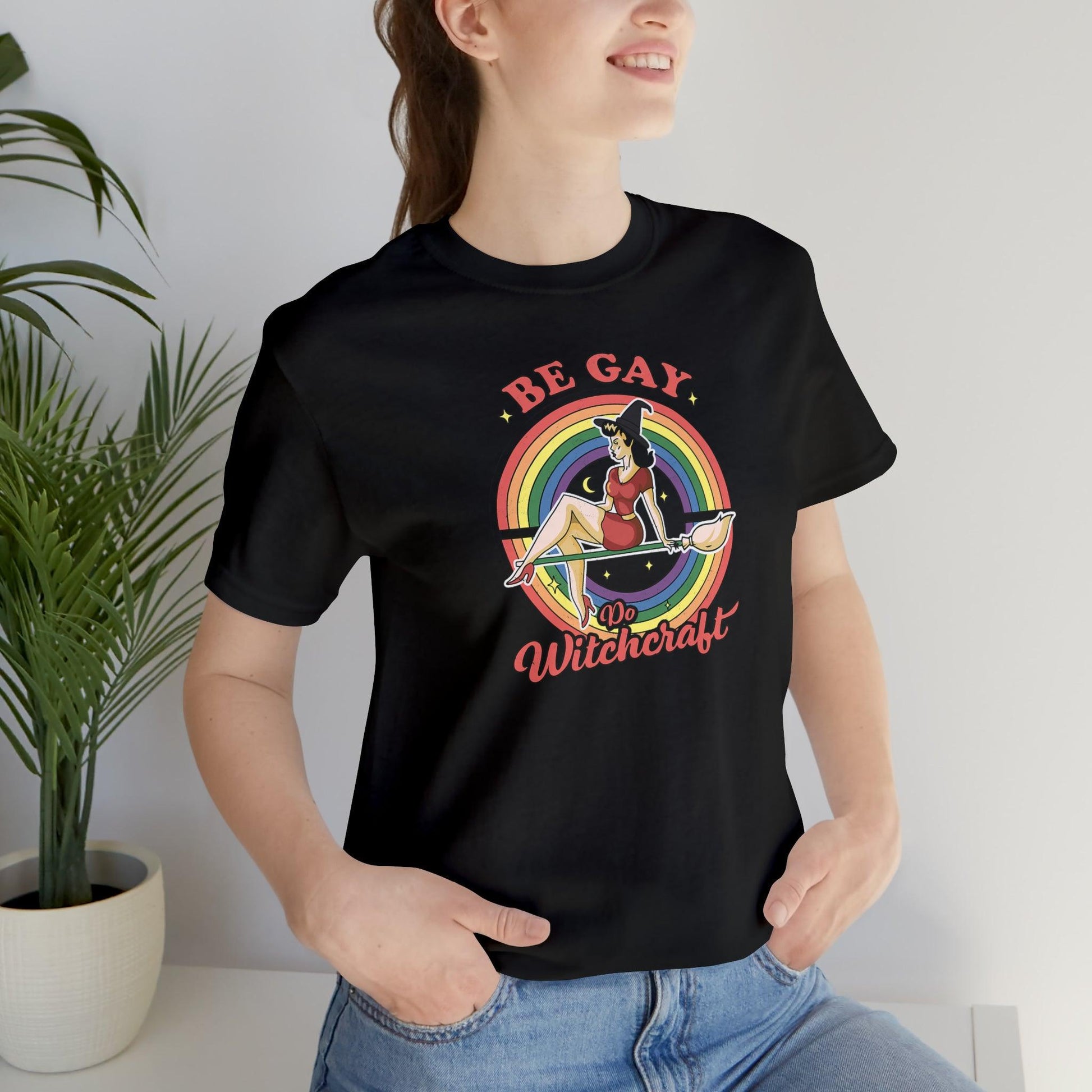Be Gay, Do Witchcraft - Wicked Naughty Apparel
