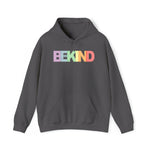 Be Kind - Hoodie - Wicked Naughty Apparel
