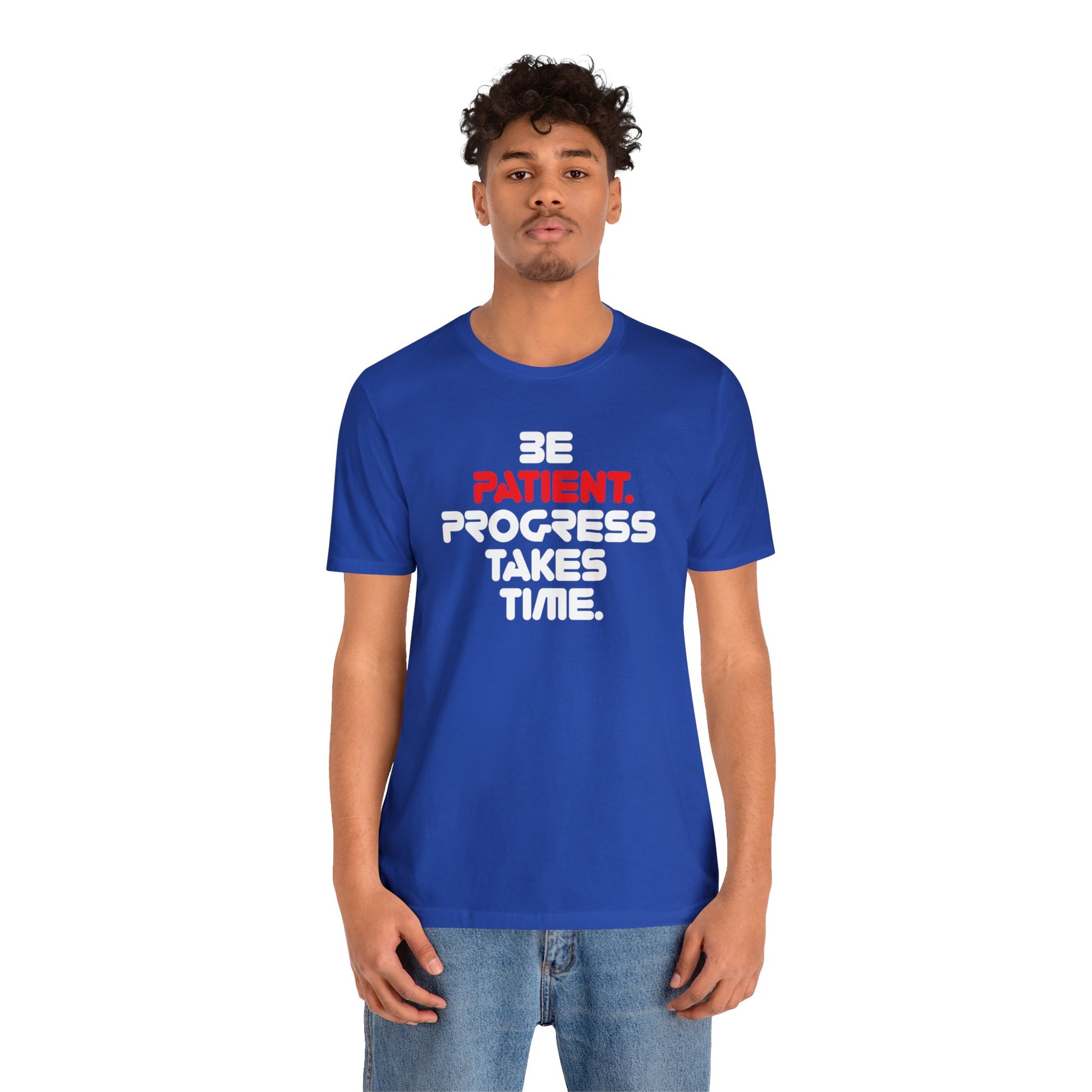 Be Patient, Progress Takes Time - Wicked Naughty Apparel