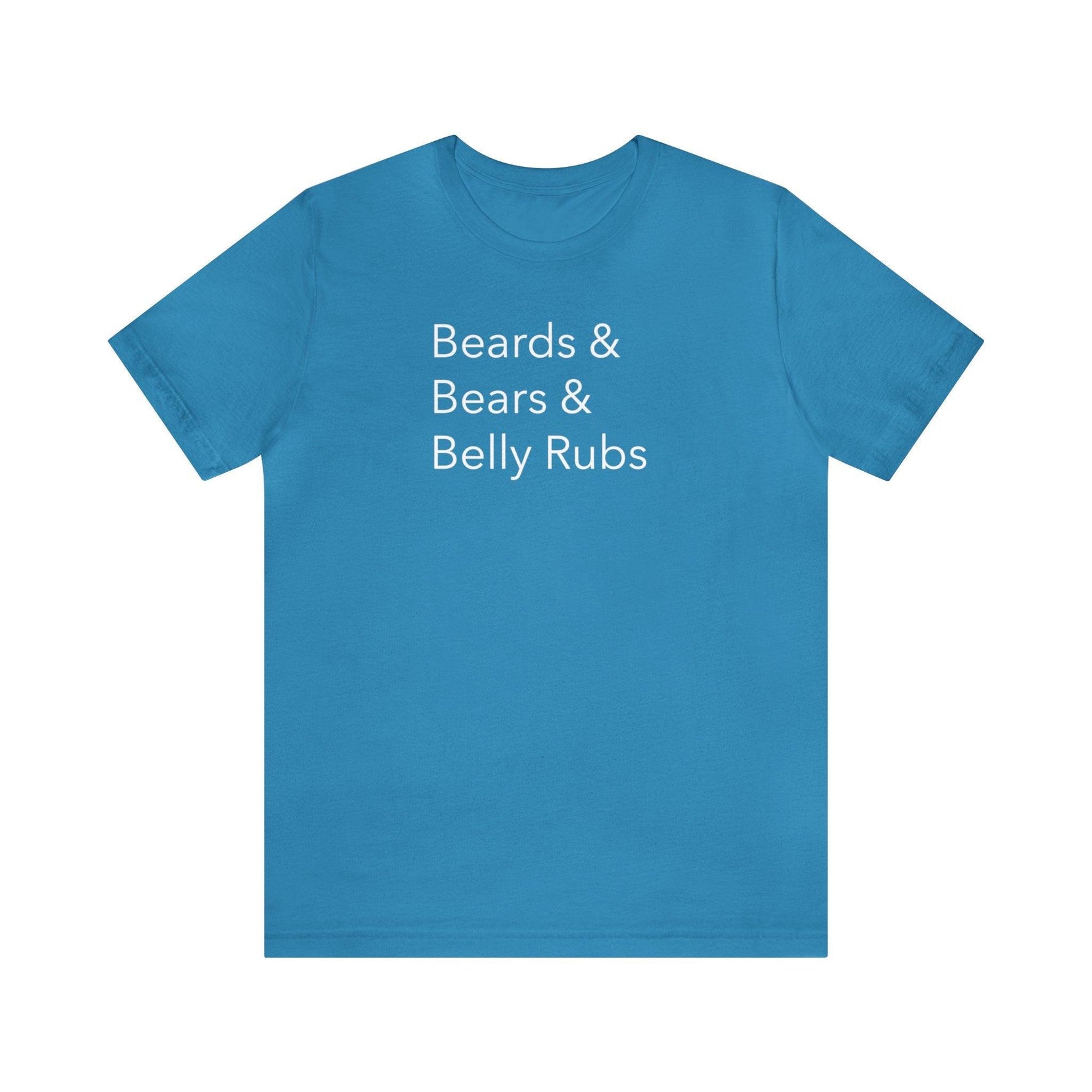 Beards & Bears & Belly Rubs - Wicked Naughty Apparel