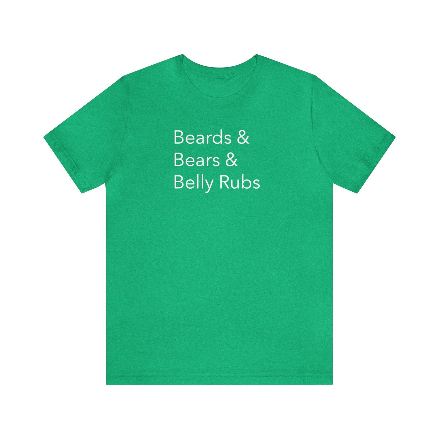 Beards & Bears & Belly Rubs - Wicked Naughty Apparel