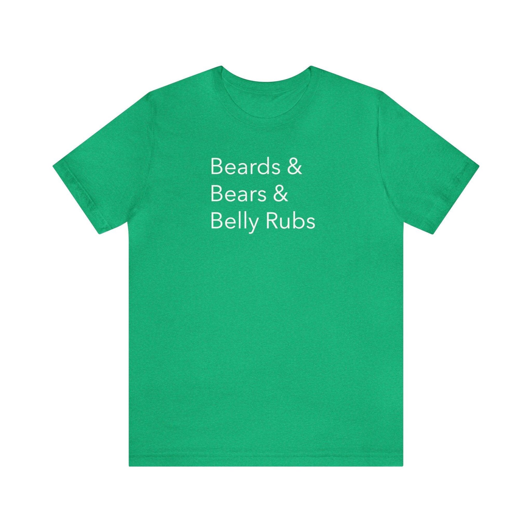 Beards & Bears & Belly Rubs - Wicked Naughty Apparel
