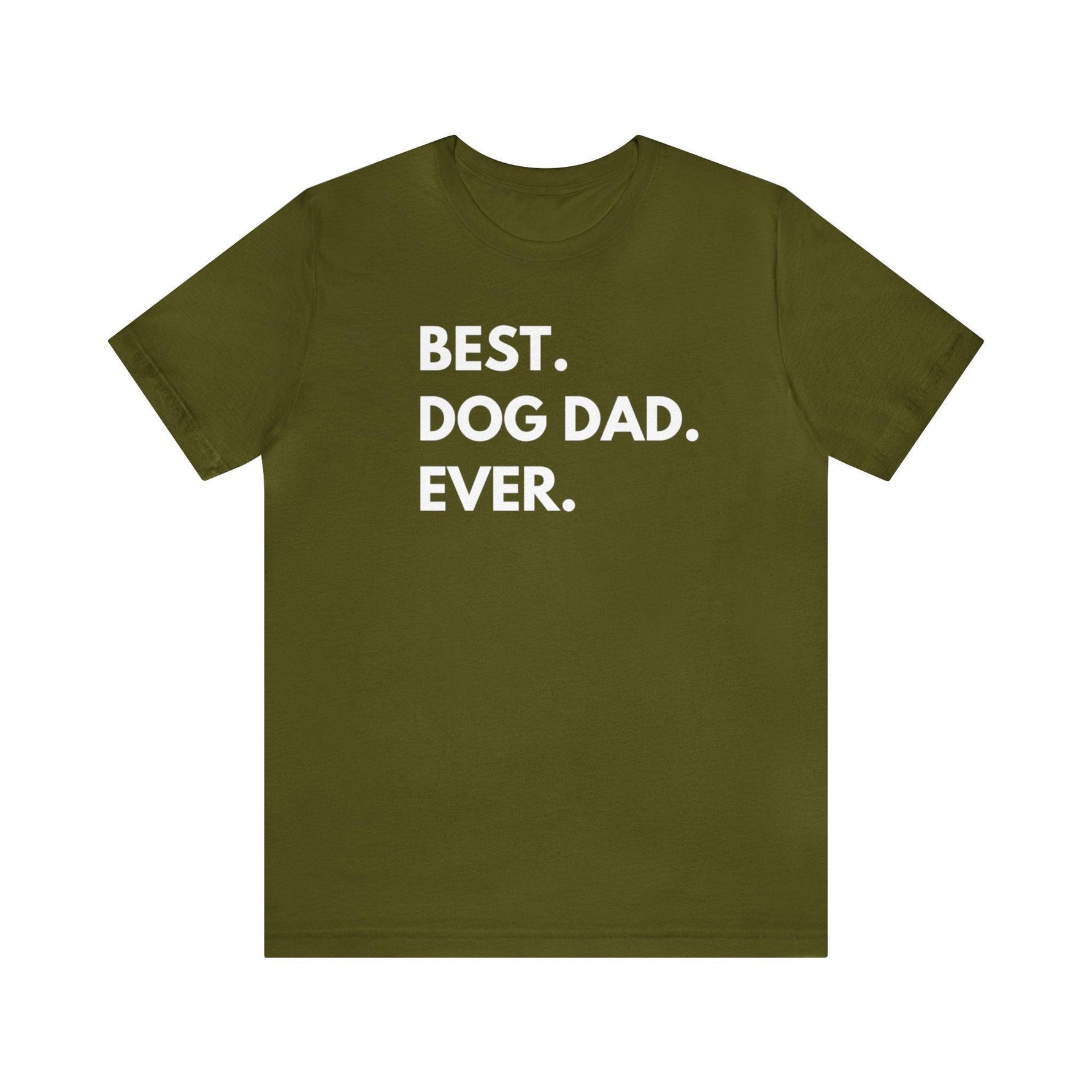 Best Dog Dad Ever - Wicked Naughty Apparel