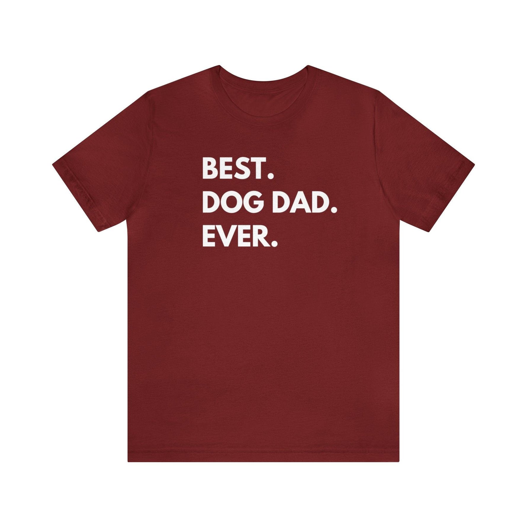 Best Dog Dad Ever - Wicked Naughty Apparel