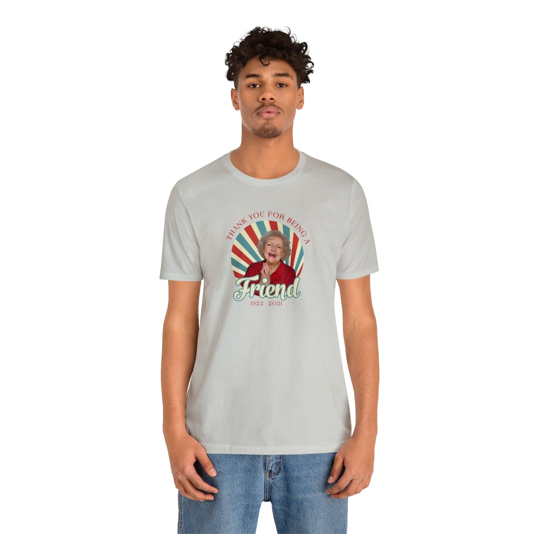 Betty White - Thank you for being OUR friend - Wicked Naughty Apparel