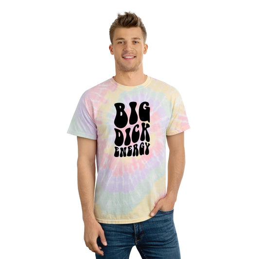 Big Dick Energy - Tie-Dye Tee - Wicked Naughty Apparel