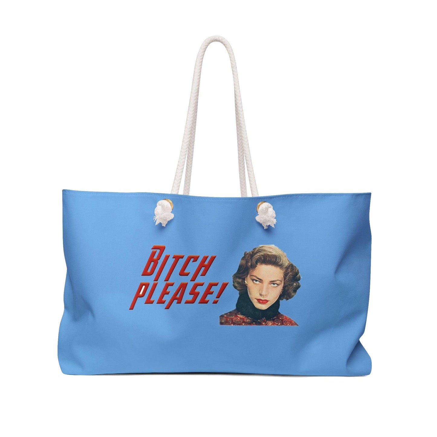 Bitch Please - Weekender Bag - Wicked Naughty Apparel