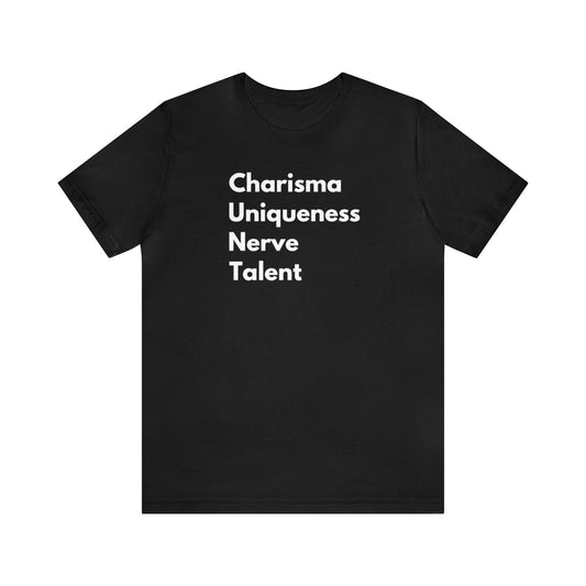 Charisma Uniqueness Nerve Talent (C.U.N.T.) - Wicked Naughty Apparel