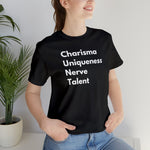 Charisma Uniqueness Nerve Talent (C.U.N.T.) - Wicked Naughty Apparel