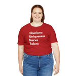 Charisma Uniqueness Nerve Talent (C.U.N.T.) - Wicked Naughty Apparel