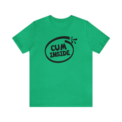 Cum Inside - Wicked Naughty Apparel