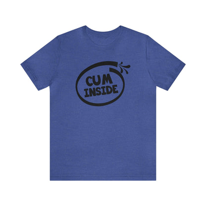 Cum Inside - Wicked Naughty Apparel