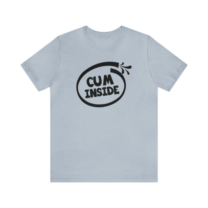 Cum Inside - Wicked Naughty Apparel