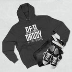 Dad in the Streets, Daddy in the Sheets - Hoodie - Wicked Naughty Apparel