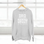 Dad in the Streets, Daddy in the Sheets - Hoodie - Wicked Naughty Apparel