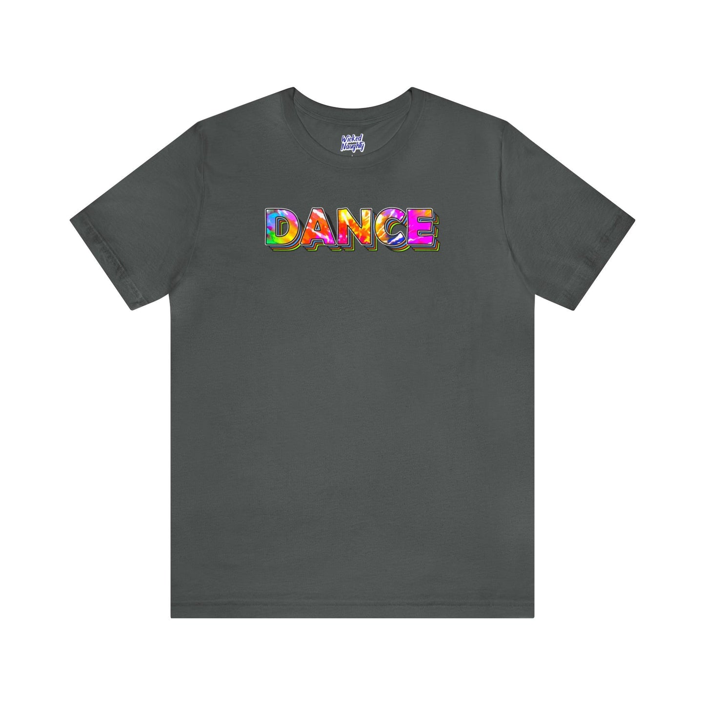 DANCE - Wicked Naughty Apparel