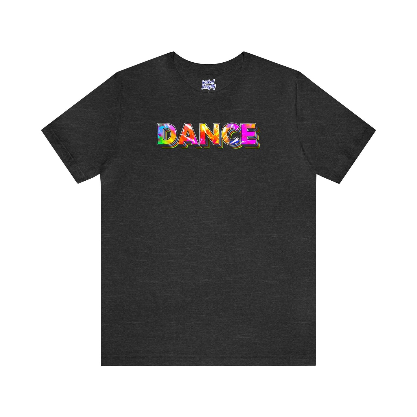 DANCE - Wicked Naughty Apparel